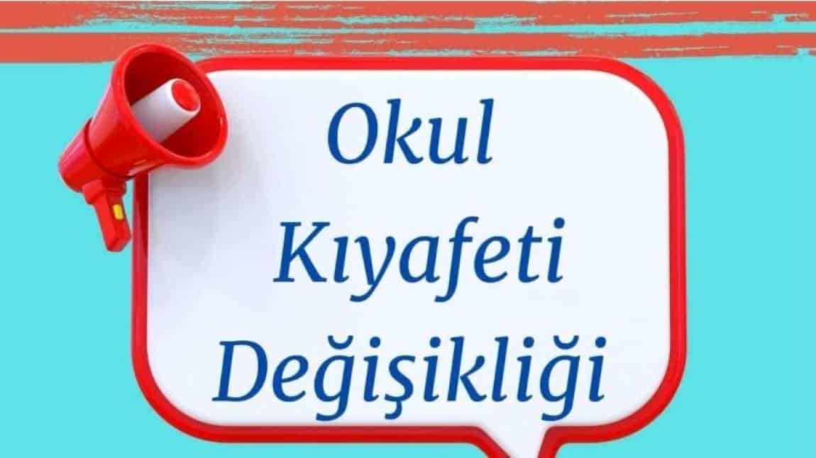 2025-2026 EĞİTİM ÖĞRETİM YILI İÇİN OKUL KIYAFETLERİMİZİ YENİLİYORUZ